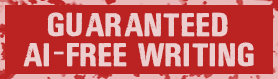 Guaranteed AI-free writing